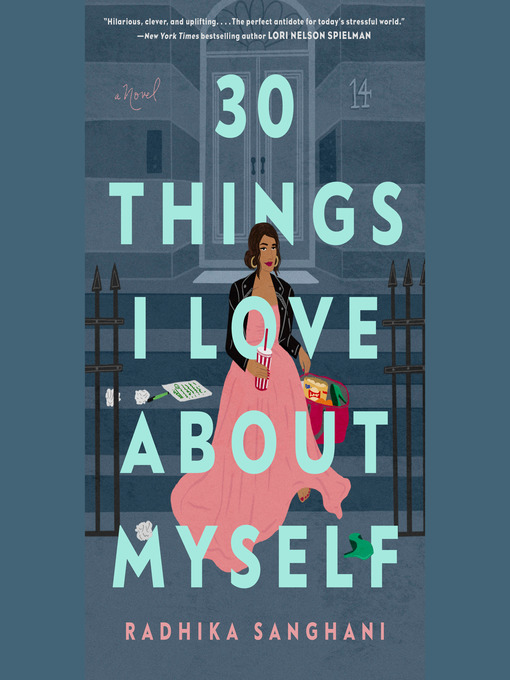 Title details for 30 Things I Love About Myself by Radhika Sanghani - Wait list